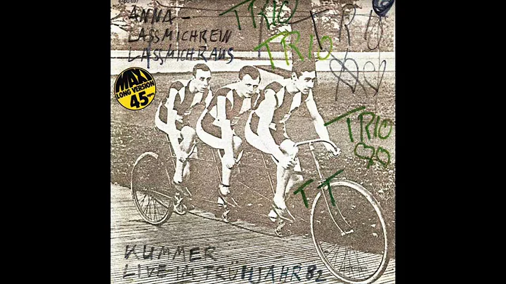 Trio - Anna - Lassmichrein Lassmichraus