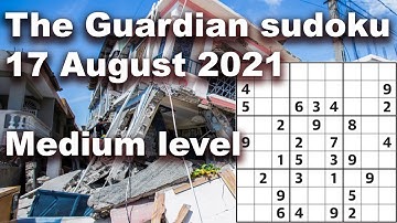 Sudoku solution – The Guardian 17 August 2021 Medium level