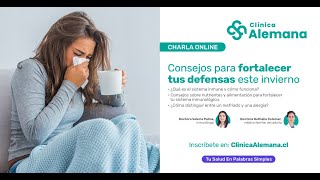 Consejos para fortalecer tus defensas este invierno | Clínica Alemana de Santiago