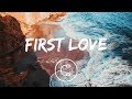 Lost Kings - First Love (Lyrics / Lyric Video) ft. Sabrina Carpenter