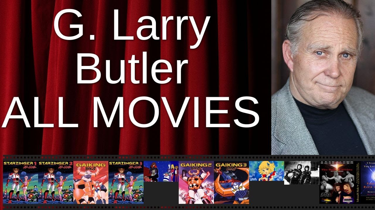 ALL G. Larry Butler Movies Ranked by Score (Critics + Fans)