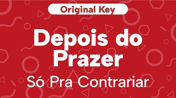 Thumbnail of Karaoke Depois do Prazer - Só Pra Contrariar | Original Key (Cover with Backing Vocals)