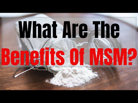 What Are The Benefits Of MSM?