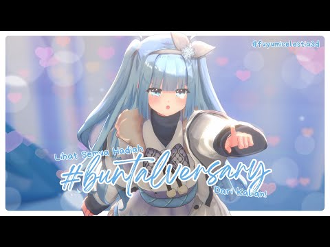 【#FuyumiCelestia3D】 After Talk 3D dan Lihat-lihat Hadiah #buntalversary Dari Kalian! 🐡💙