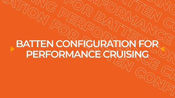 Batten Configuration For Performance Cruising