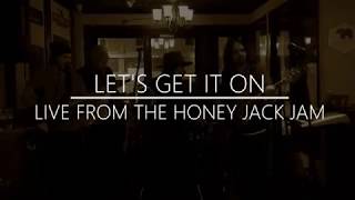 Let’s Get It On (Marvin Gaye Cover) - Daniel Panetta (LIVE from the Honey Jack Jam)