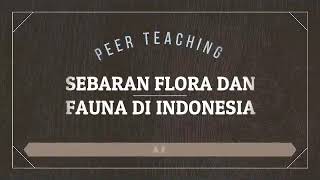 Video Pembelajaran Geografi : Sebaran Flora dan Fauna di Indonesia Video Pembelajaran Geografi : Sebaran Flora dan Fauna di Indonesia