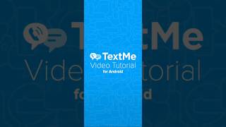 TextMe Video Tutorial: Can I Use TextMe While In Another Country? | Android screenshot 5
