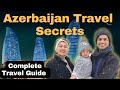 Azerbaijan complete tour guide  azerbaijan itinerary top tips to travel to azerbaijan baku