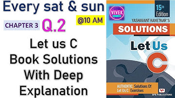 Chapter 3 Q.2 Let us C book Solutions || Vivek Tech tuber || Vivek mangal || Coding skills