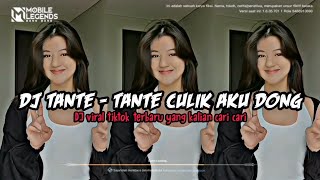 DJ TANTE TANTE CULIK AKU DONG  DJ VIRAL TIKTOK TERBARU YANG KALIAN CARI CARI !!