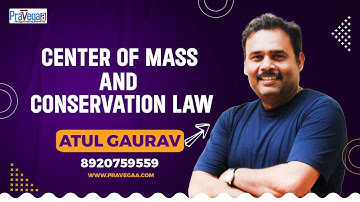 #crashcourse |L6|Mechanics|Center of Mass and Conservation Law| Atul Gaurav #revision #iitjamphysics