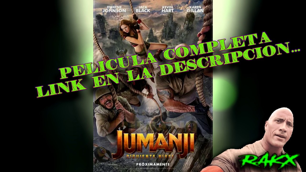 PELICULA - JUMANJI: SIGUIENTE NIVEL (2019) EN ESPAÑOL - YouTube