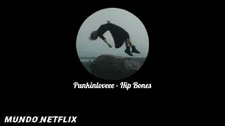 Punkinloveee - Hip Bones (s p e d u p + r e v e r b)