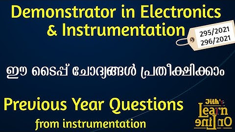 Demonstrator in Electronics Instrumentation Previous year questions Part 1