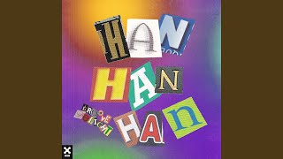 Han Han Han (Extended Mix)
