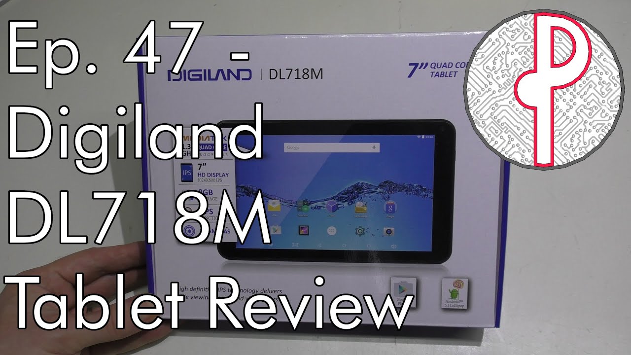 PTS Ep. 47 - Digiland DL718M 7