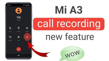 Mi A3 call recording new feature, record calls on Mi A3