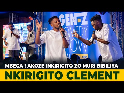 MBEGA INKIRIGITO ISHIMISHIJE CLEMENT AKOZE INKIRIGITO ZO MURI BIBILIYA AHAMAGAYE MUSABWA LIVE