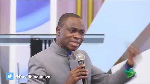 DR DAVID BINDAN 5 SIMPLE WAYS OF TRANSFORMING YOUR LIFE (Part 3) 08-05-2019