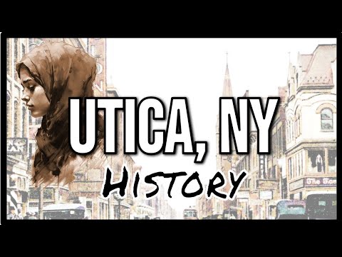 Utica, NY - A Brief History