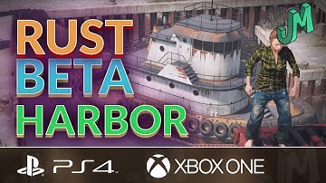 RUST Beta 🛢 Harbor Monument Guide 🎮 PS4 XBOX PS5 Xbox Series X|S