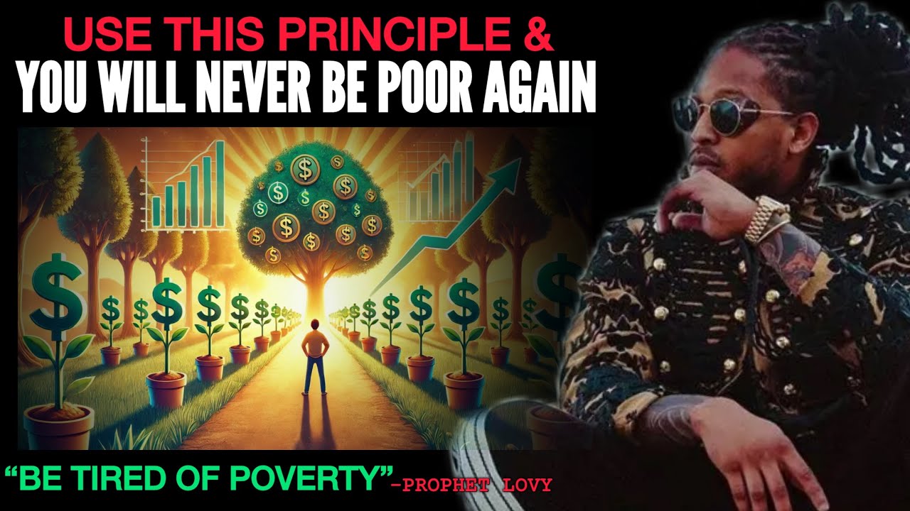 The Only Way To Stop Being Broke| Do This & You Will Never Be Poor Again|Prophet Lovy