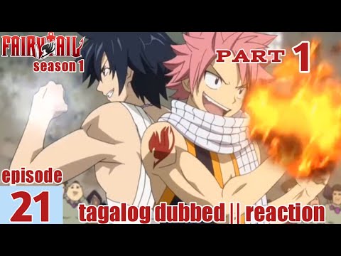 Fairy Tail S1 Episode 21 Part 1 alog Dub Reaction Youtube