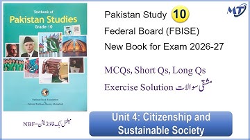 Pakistan Studies Class 10 federal board Chapter 4 (English Medium) MCQs Short Qs and Long Qs unit 4