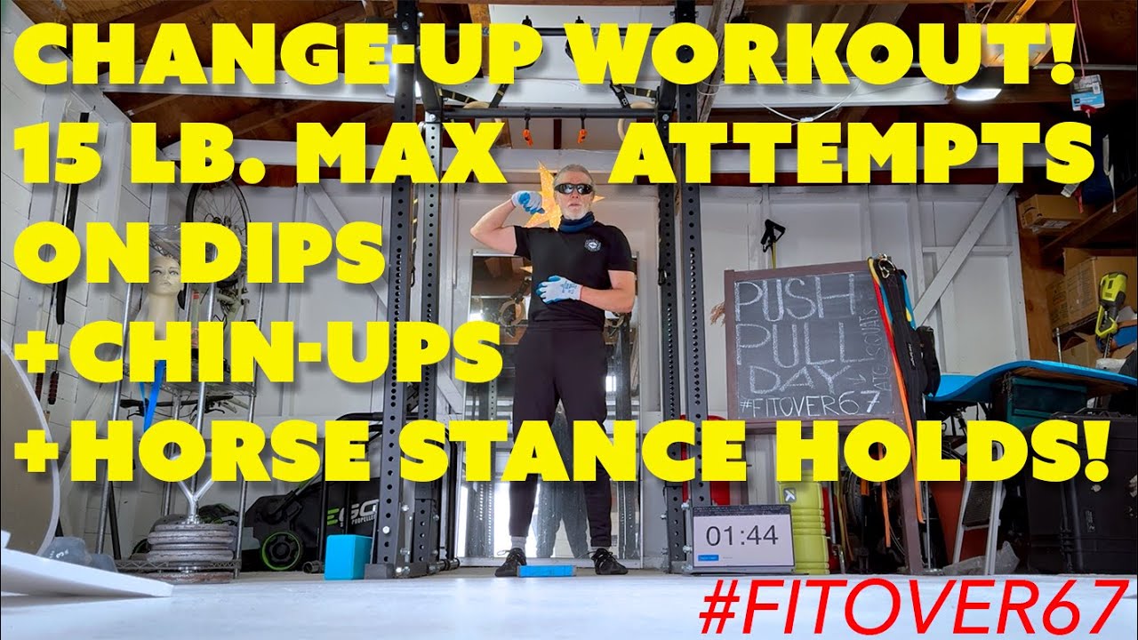 15 lb. CHIN-UP + DIPS  PR ATTEMPTS! + HORSE STANCE HOLDS & BUYOUTS!