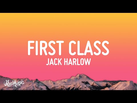 Jack Harlow - First Class (Lyrics)