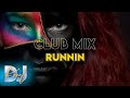 Dj keaf  runnin club remix  dance music 2022 party mix 2022