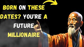 BORN On These Dates ? You Are FUTURE MILLIONAIRE (Must Watch) | Buddhism Teaching