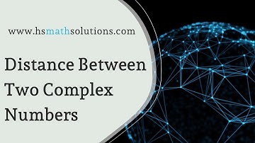 Distance Between Two Numbers in the Complex Plane