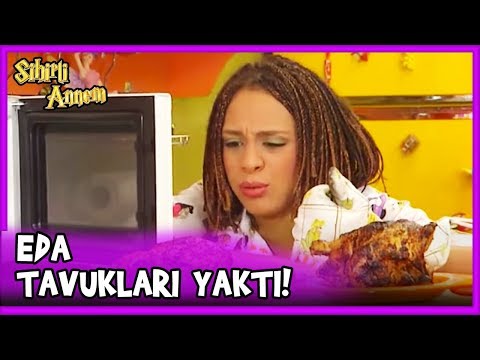 Eda TAVUK Pişirirse - Sihirli Annem 51. Bölüm