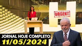 Jornal Hoje Sábado 11/05/2024 Completo