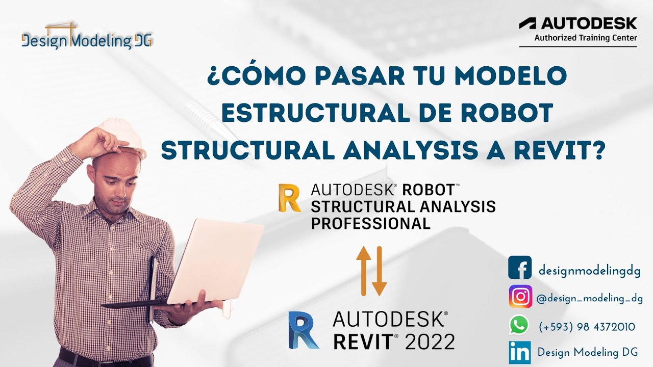 ¿CÓMO PASAR TU MODELO ESTRUCTURAL DE ROBOT STRUCTURAL ANALYSIS A REVIT ...