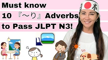【JLPT N3】10 Adverbs You Can’t Miss to Pass the Test!