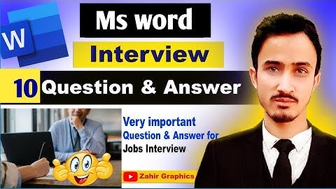 10  MS Word Interview Questions and Answers