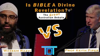 Play video: Is Bible A Divine Revelation -- Prof Keith Piper vs Waseem Razvi | Dawah Talk | Australia