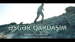Tural Davutlu esger Qardasim2020 Offlcial music video)