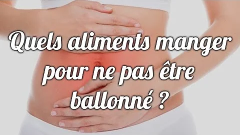 Quel aliment provoque des ballonnements ?