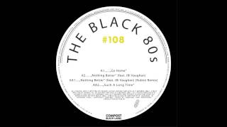 The Black 80s - Such A Long Time Resimi