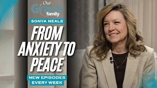 From Extreme Anxiety to Perfect Peace | Sonya Neale
