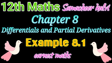 12th maths Example 8.1 Chapter 8 Differentials and Partial Derivatives TN samacheer Kalvi