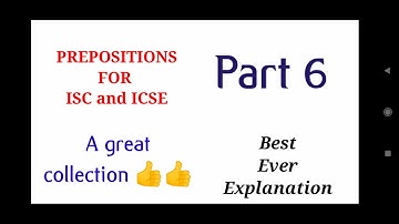 ISC ICSE Prepositions #isclanguage   #iscboards #icsenglish #iscenglishsolution #iscenglish #isc