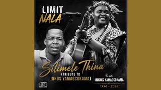 Lashona ilanga neNkosi Yamagcokama - Limit Nala (Tribute Song)