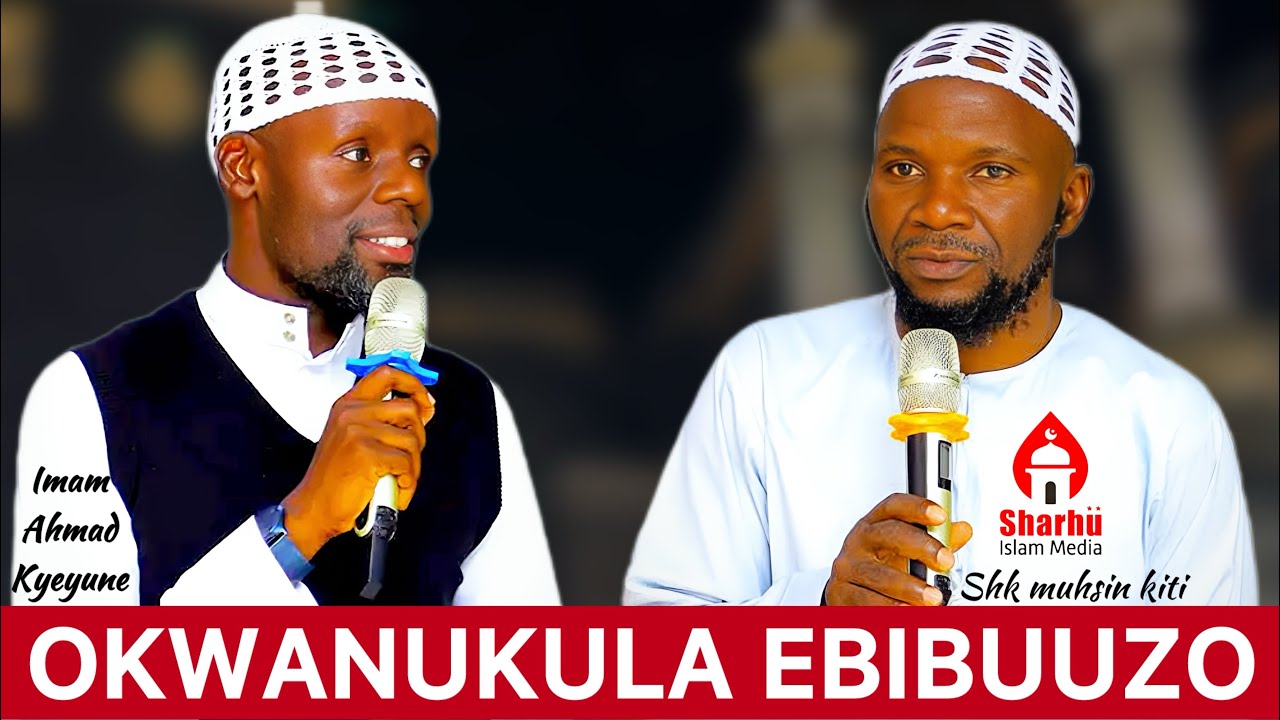 OKWANUKULA EBIBUUZO | SHK KITI & IMAM KYEYUNE