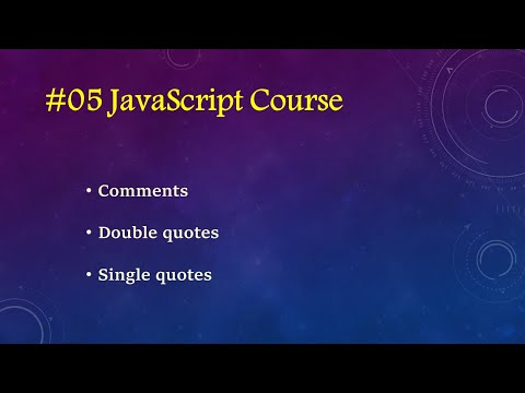 Learn Javascript in Arabic 2022 #5 Comments and Quotes (Duoble and Single)