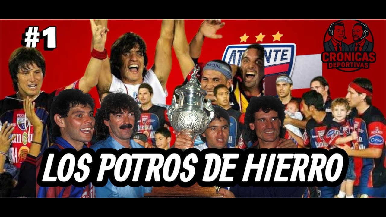 EL EQUIPO DEL PUEBLO: LOS POTROS DE HIERRO//HISTORIA DE CULTO